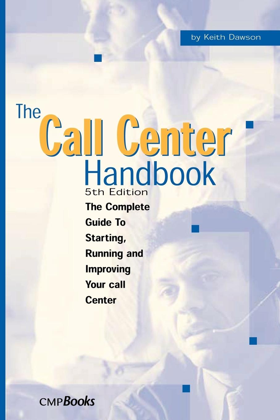 Cover: 9781578203055 | The Call Center Handbook | Keith Dawson | Taschenbuch | Englisch