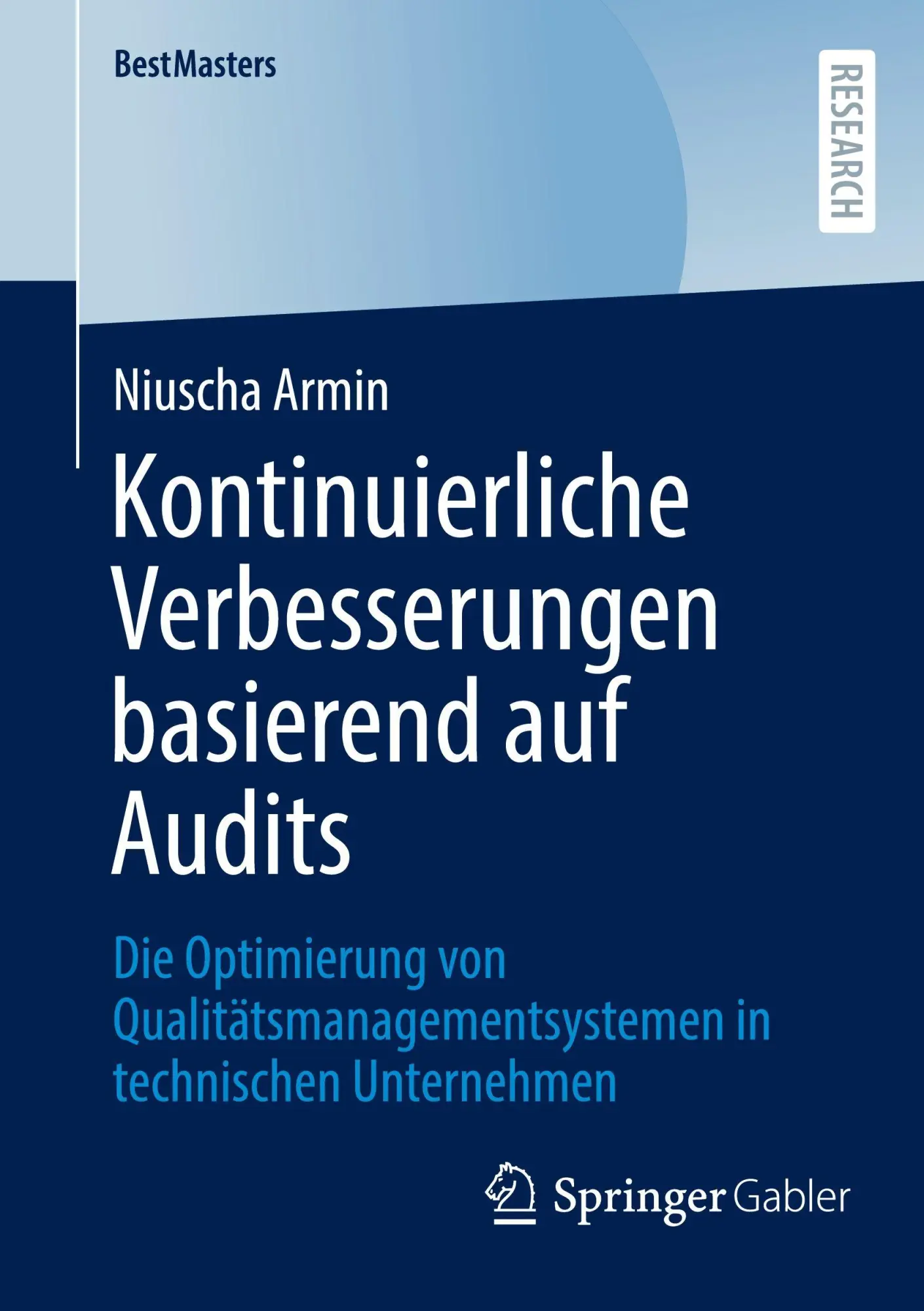 Cover: 9783658503055 | Kontinuierliche Verbesserungen basierend auf Audits | Niuscha Armin
