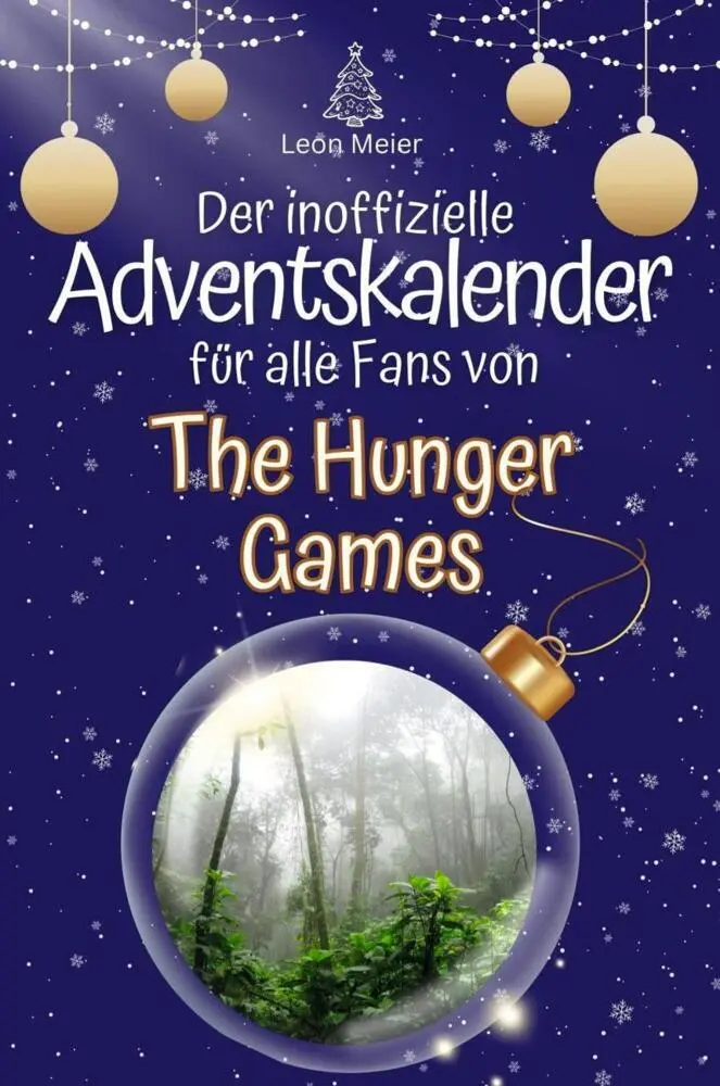 Cover: 9783759103055 | Der inoffizielle Adventskalender für alle Fans von The Hunger Games
