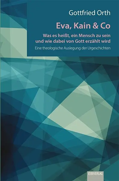 Cover: 9783868933055 | Eva, Kain &amp; Co | Gottfried Orth | Taschenbuch | 169 S. | Deutsch