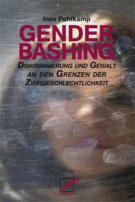 Cover: 9783897713055 | Genderbashing | Ines Pohlkamp | Taschenbuch | 424 S. | Deutsch | 2015