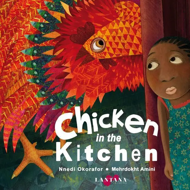 Cover: 9781911373155 | Chicken in the Kitchen | Nnedi Okorafor | Buch | Englisch | 2017