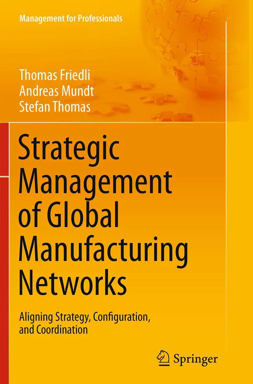 Cover: 9783662523155 | Strategic Management of Global Manufacturing Networks | Taschenbuch