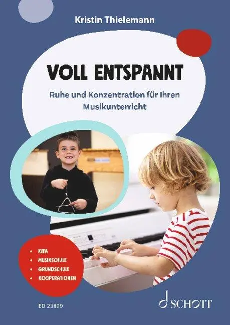Cover: 9783795733155 | Voll entspannt | Ruhe und Konzentration für Ihren Musikunterricht
