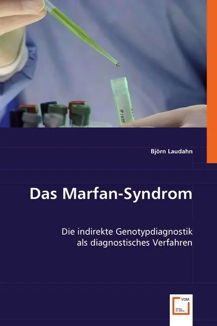 Cover: 9783836483155 | Das Marfan-Syndrom | Björn Laudahn | Taschenbuch | Deutsch