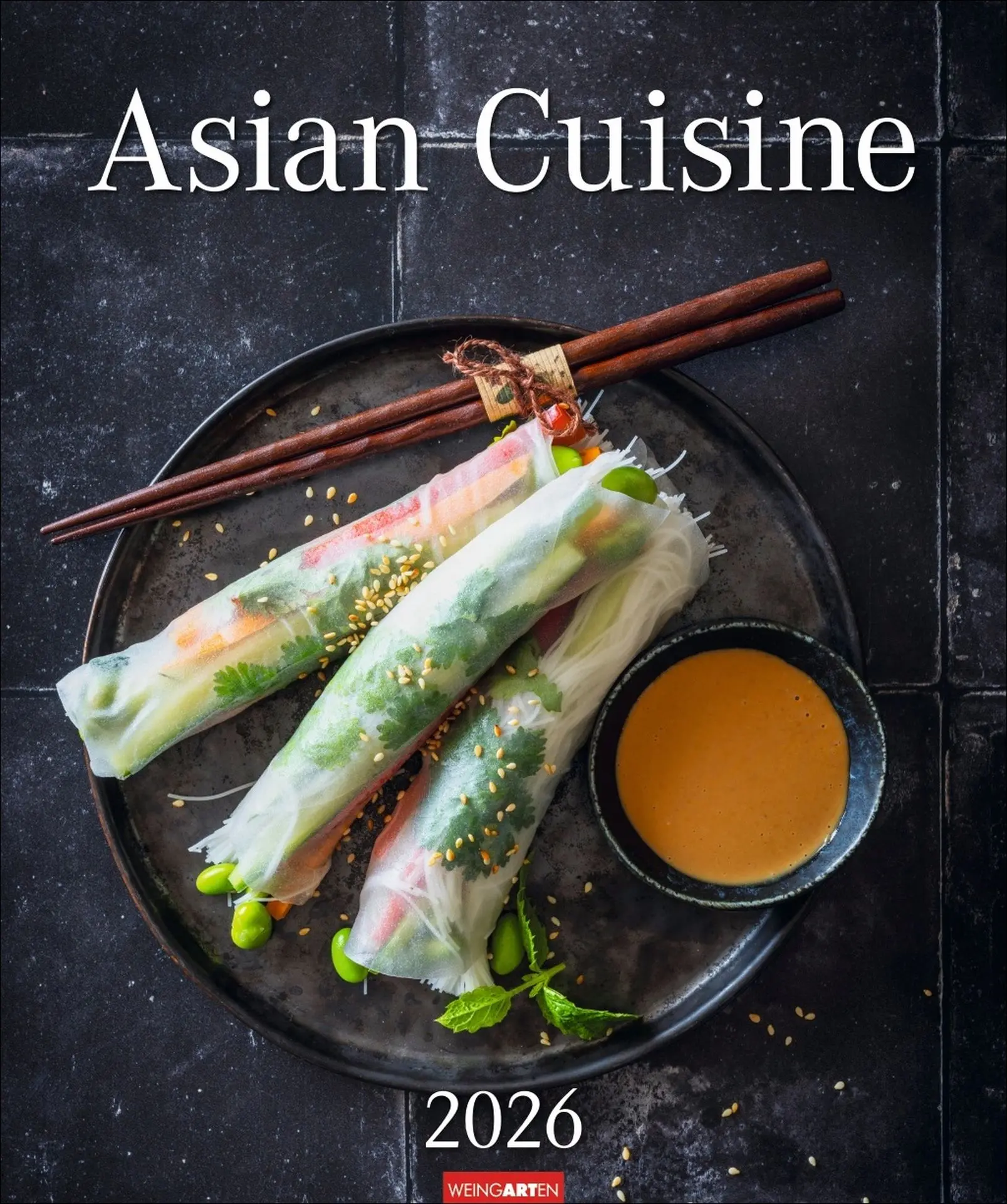 Cover: 9783839903155 | Asian Cuisine Edition Kalender 2026 | Kalender | 14 S. | Deutsch