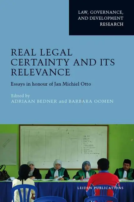 Cover: 9789087283155 | Real Legal Certainty and Its Relevance | Adriaan Bedner (u. a.) | Buch