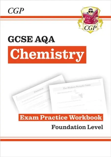 Cover: 9781789083255 | GCSE Chemistry AQA Exam Practice Workbook - Foundation | Cgp Books