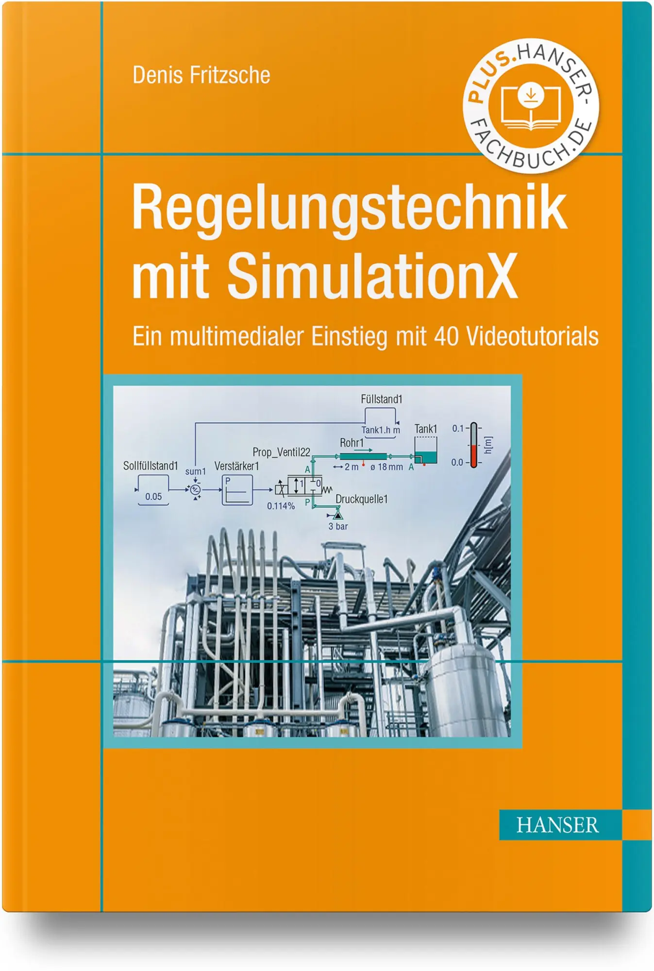 Cover: 9783446483255 | Regelungstechnik mit SimulationX | Denis Fritzsche | Buch | 356 S.