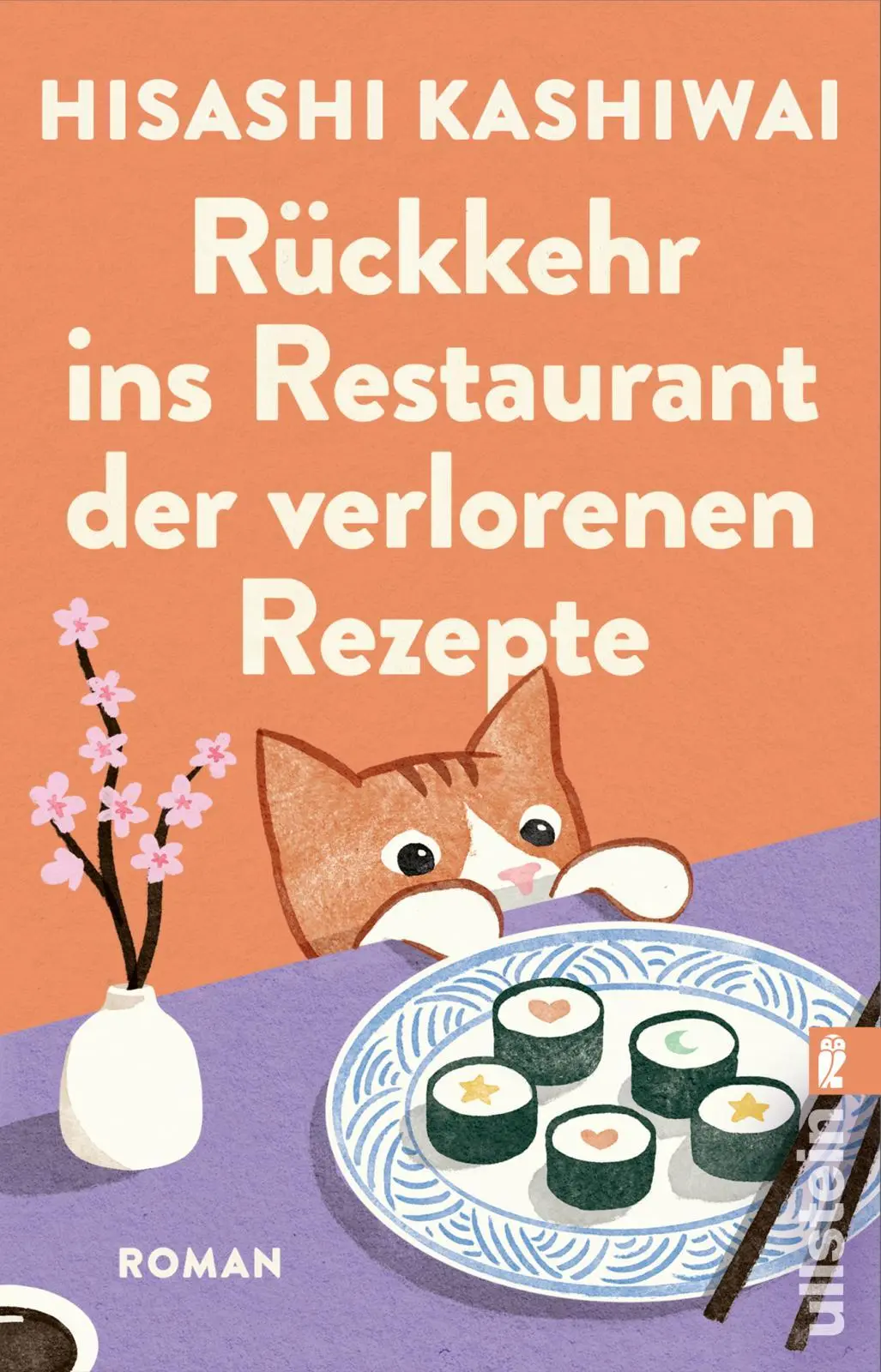 Cover: 9783548073255 | Rückkehr ins Restaurant der verlorenen Rezepte | Hisashi Kashiwai