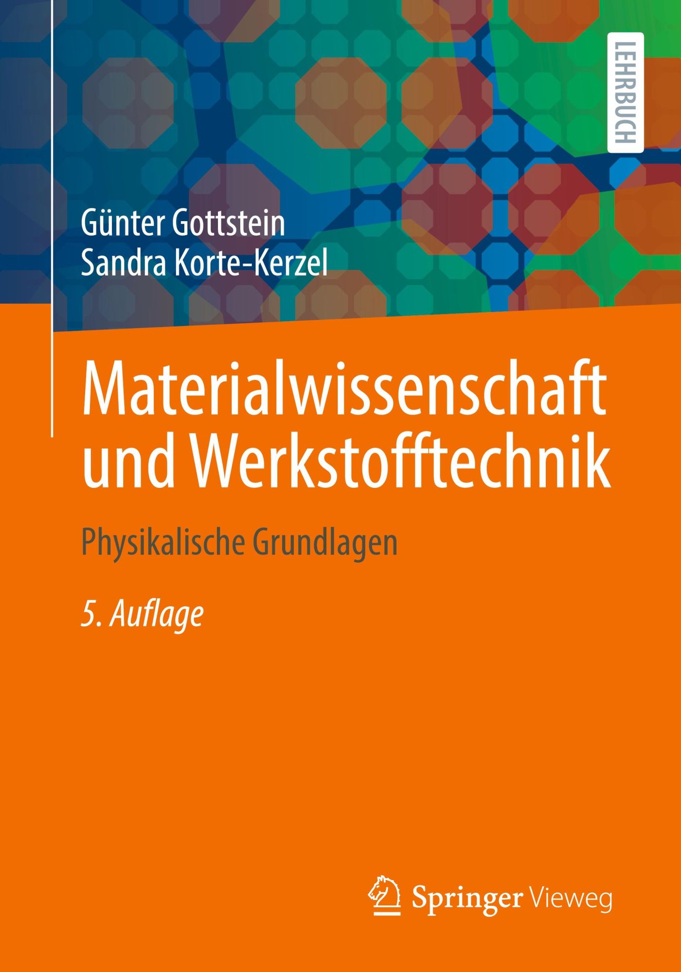 Cover: 9783662683255 | Materialwissenschaft und Werkstofftechnik | Physikalische Grundlagen