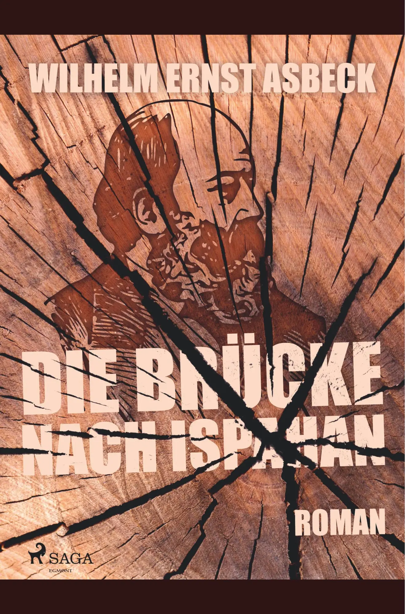Cover: 9788726153255 | Die Brücke nach Ispahan | Wilhelm Ernst Asbeck | Taschenbuch | 342 S.