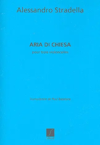 Aria Di Chiesa (Bazelaire) 3 Violoncelles