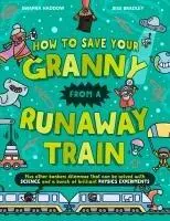 Cover: 9780008713355 | How To Save Your Granny From a Runaway Train | Swapna Haddow | Buch