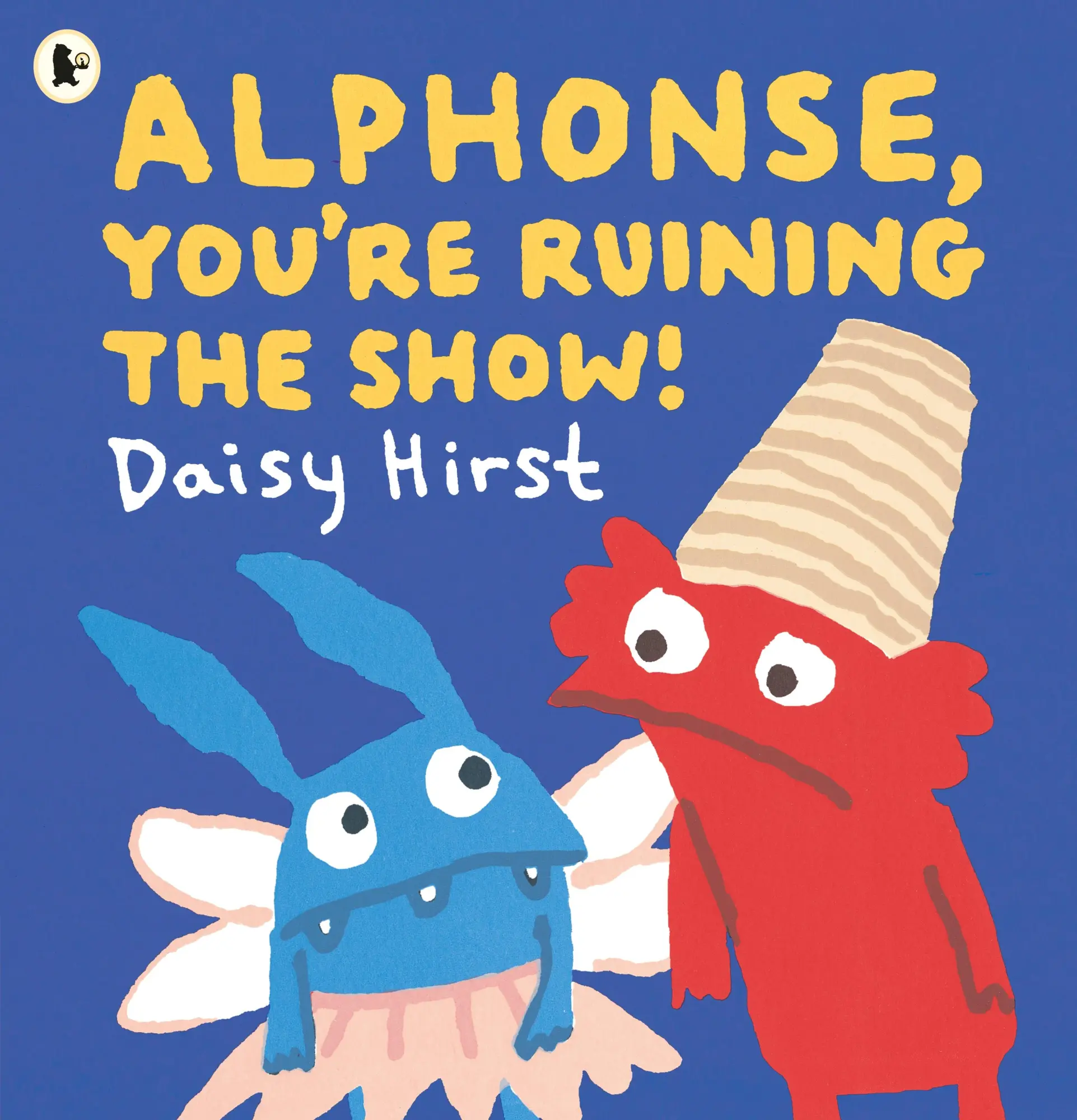 Cover: 9781529523355 | Alphonse, You're Ruining the Show! | Daisy Hirst | Taschenbuch | 2025