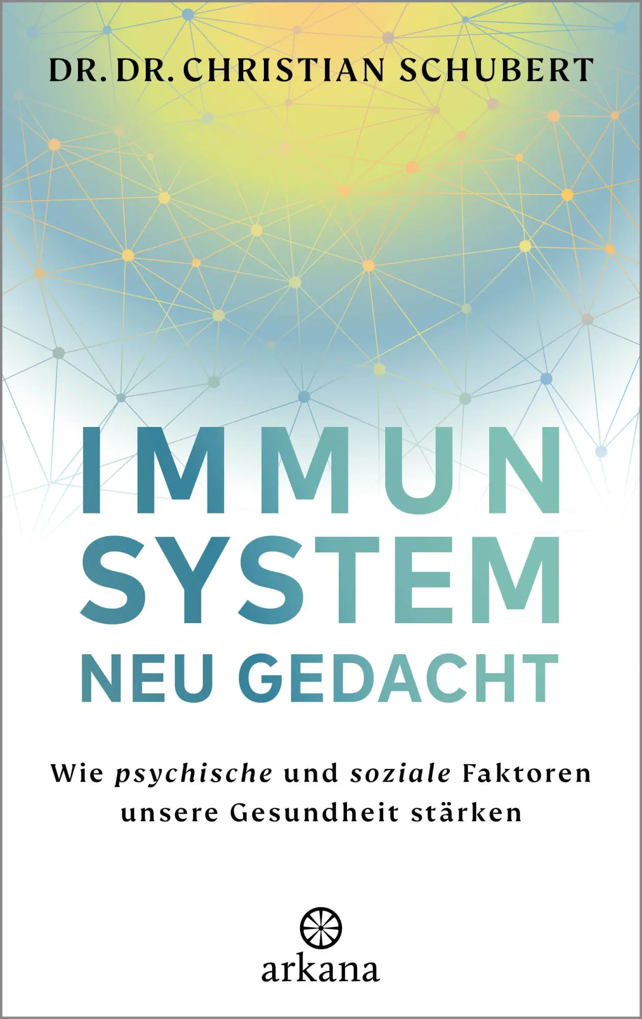Cover: 9783442343355 | Immunsystem neu gedacht | Christian Schubert | Buch | 272 S. | Deutsch