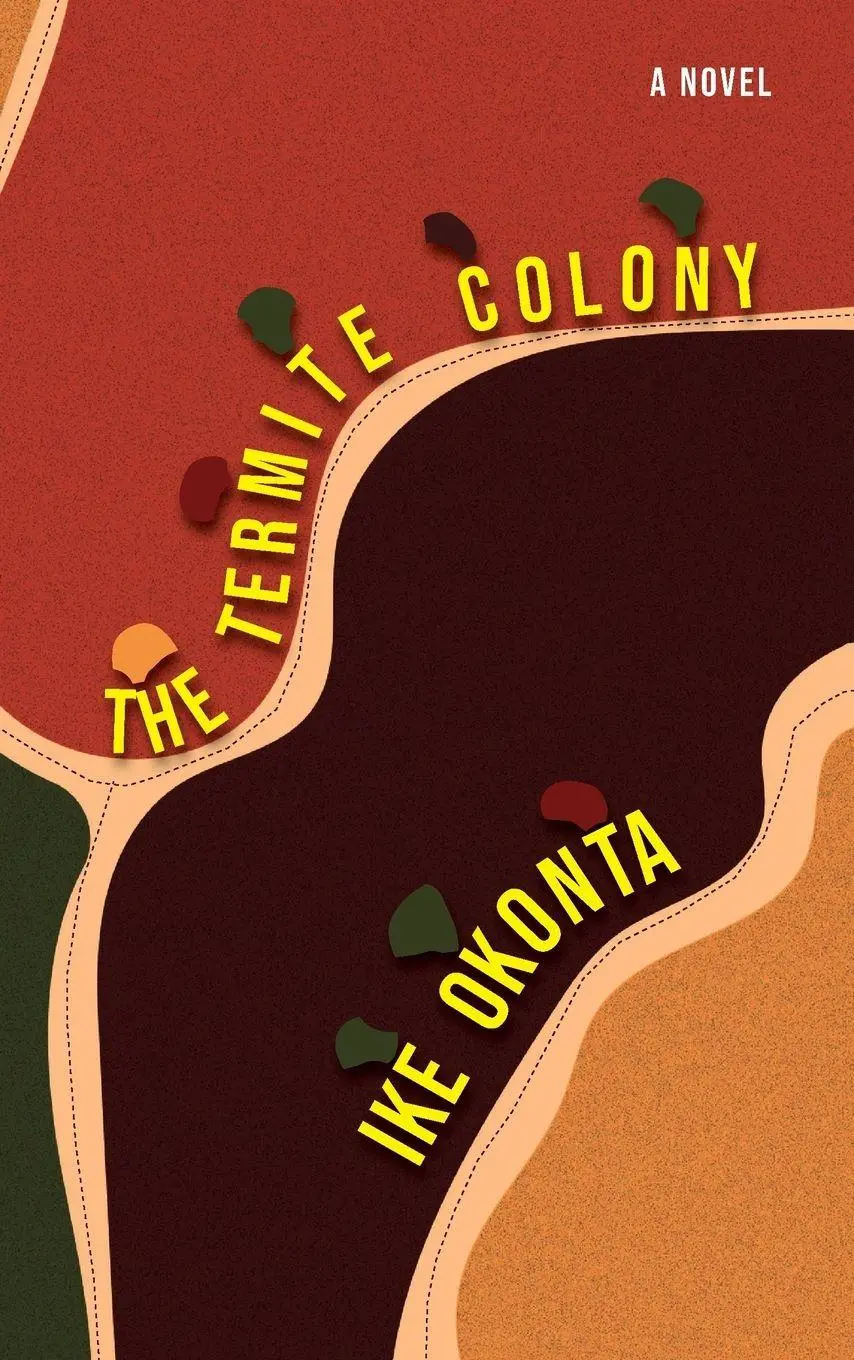 Cover: 9789786203355 | The Termite Colony | Ike Okonta | Taschenbuch | Englisch | 2025
