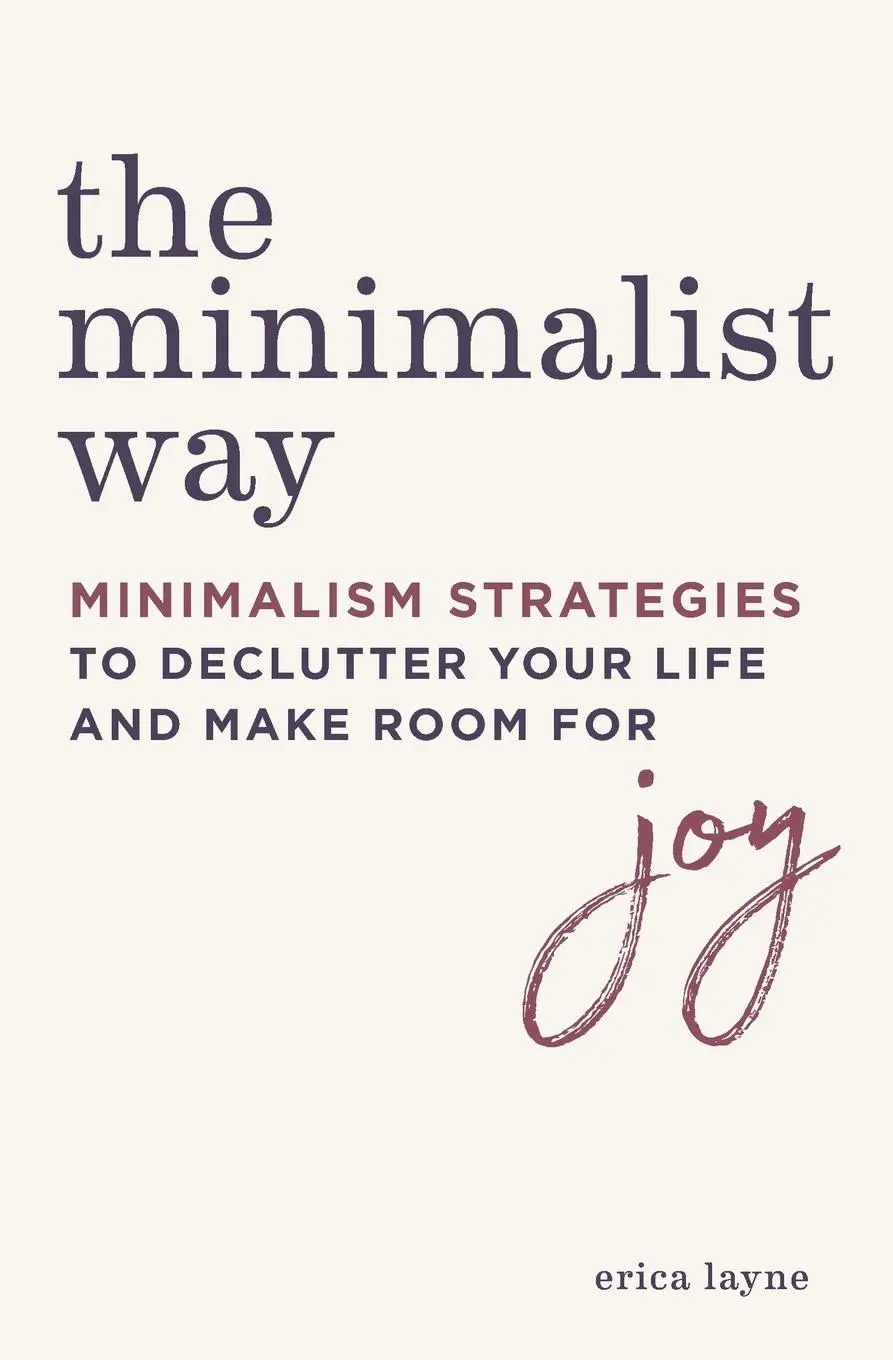 Cover: 9781641523455 | The Minimalist Way | Erica Layne | Taschenbuch | Englisch | 2019