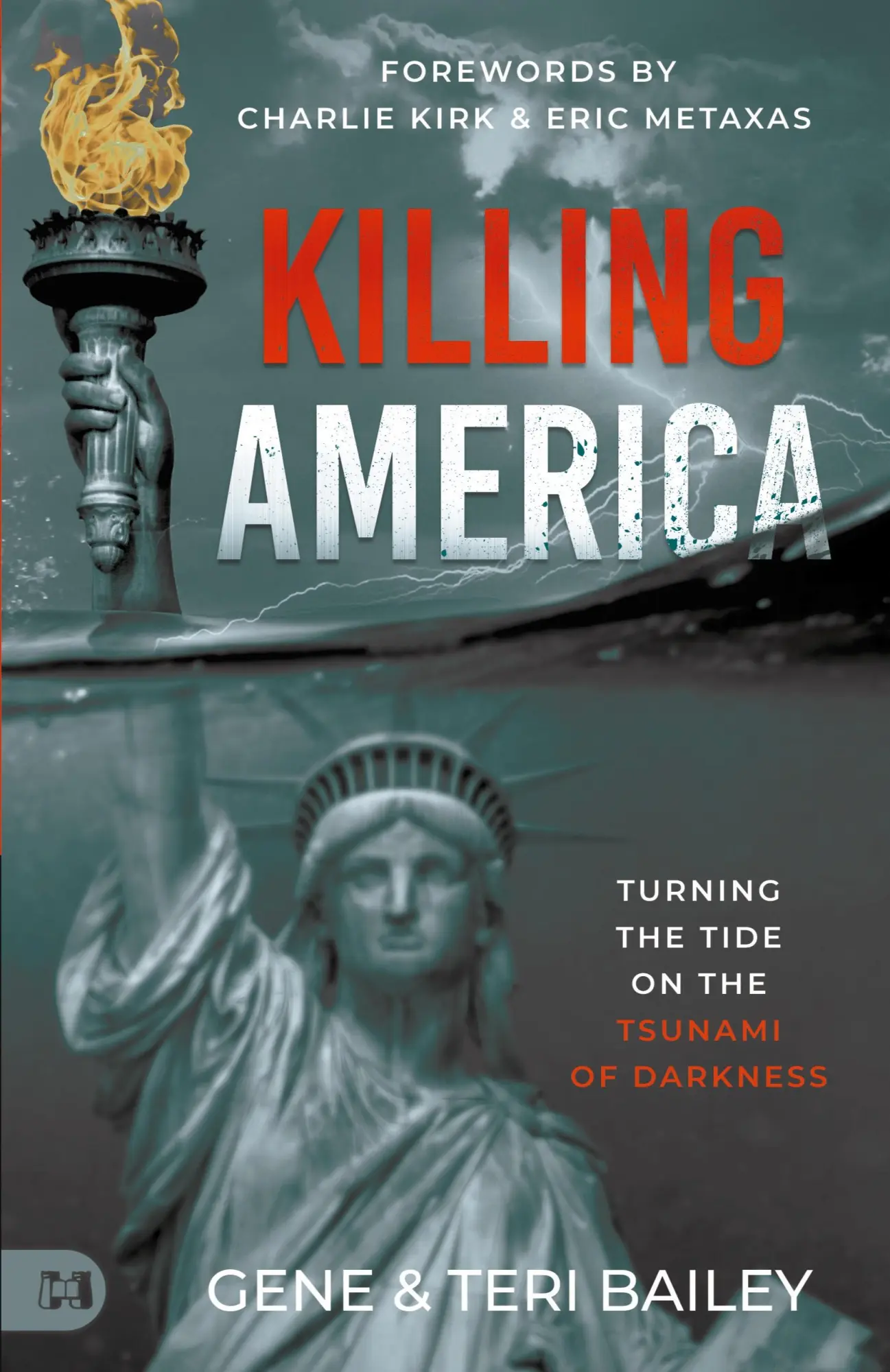 Cover: 9781667503455 | Killing America | Turning the Tide on the Tsunami of Darkness | Buch