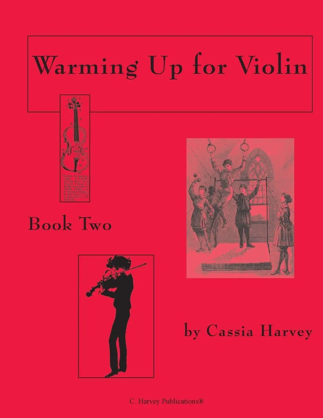 Cover: 9781932823455 | Warming Up for Violin, Book Two | Cassia Harvey | Taschenbuch | 2012