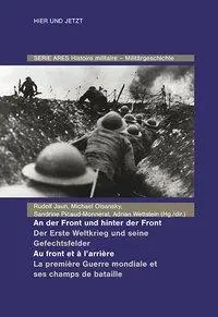 Cover: 9783039193455 | An der Front und hinter der Front/Au front et à l'arrière | Jaun