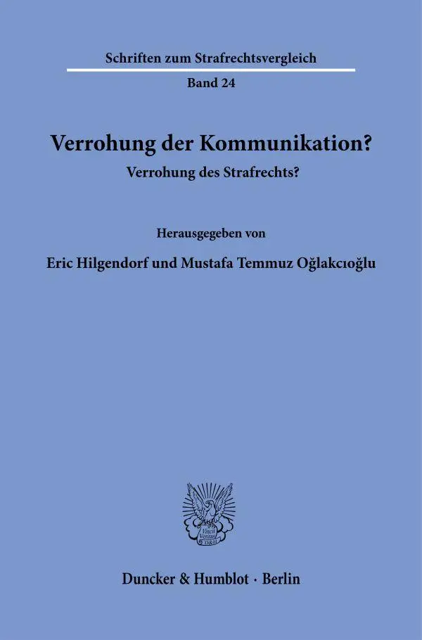 Cover: 9783428193455 | Verrohung der Kommunikation? | Verrohung des Strafrechts? | Buch