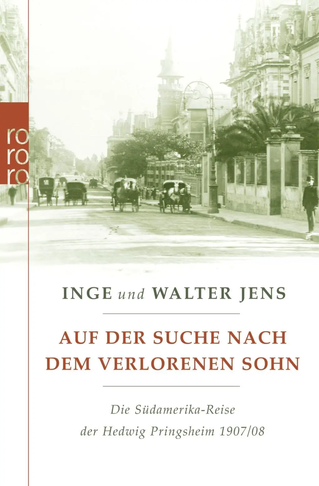 Cover: 9783499623455 | Auf der Suche nach dem verlorenen Sohn | Inge Jens (u. a.) | Buch