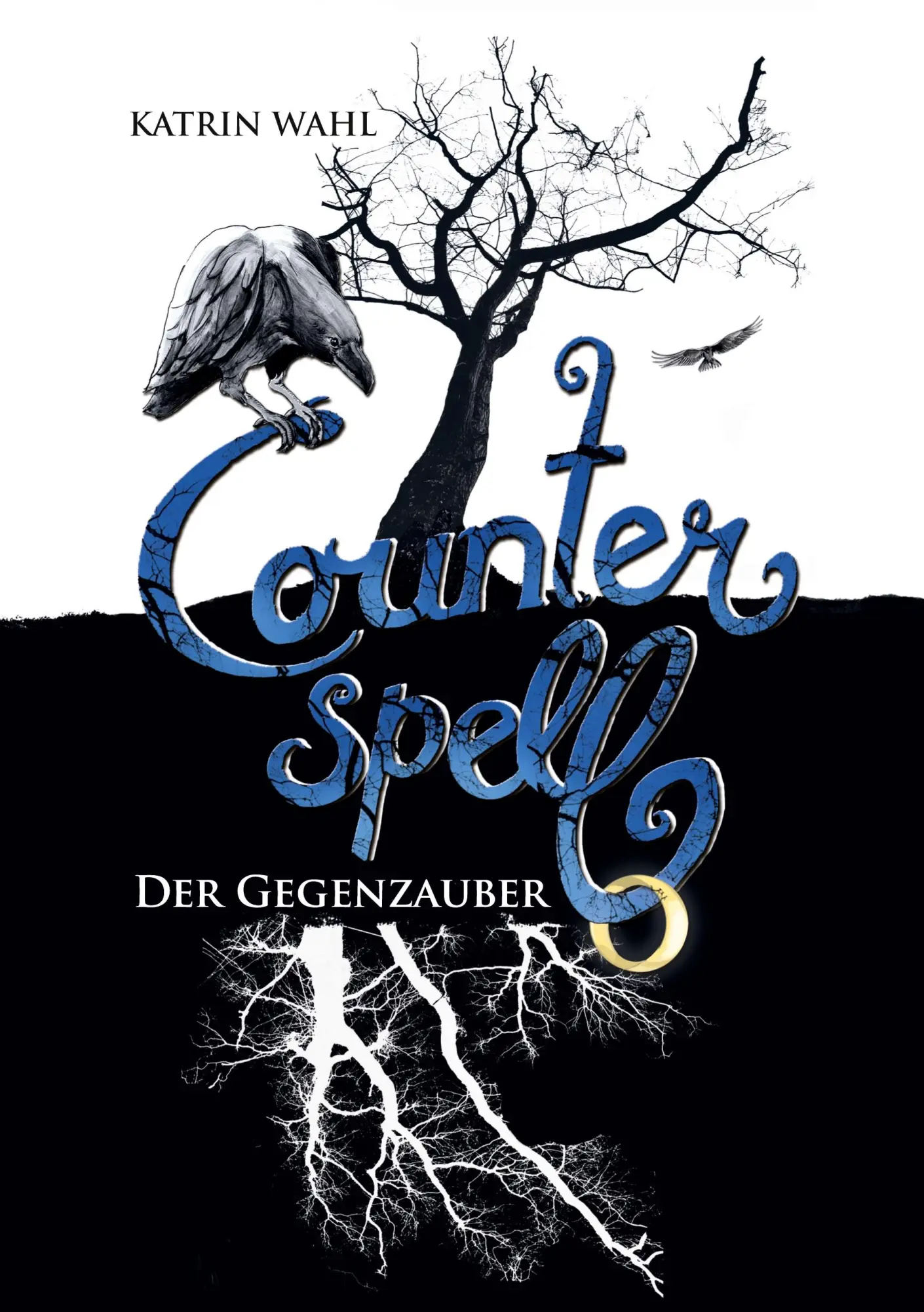 Cover: 9783695193455 | Counterspell | Der Gegenzauber | Katrin Wahl | Taschenbuch | 348 S.