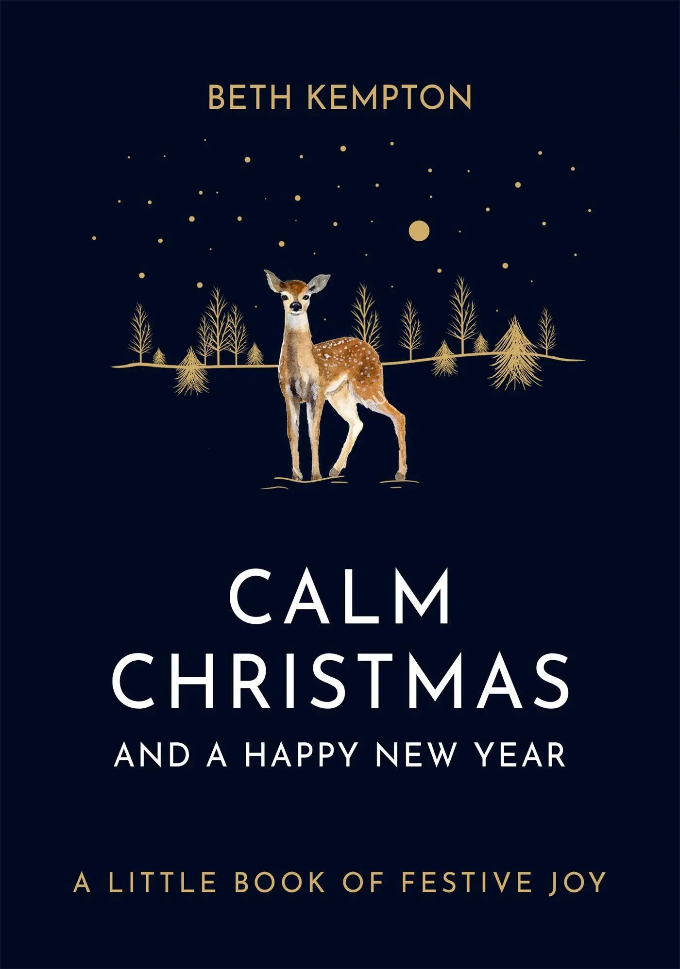 Cover: 9780349423555 | Calm Christmas and a Happy New Year | A little book of festive joy