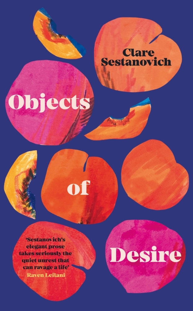 Cover: 9781529053555 | Objects of Desire | Clare Sestanovich | Buch | 224 S. | Englisch