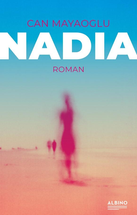 Cover: 9783863003555 | Nadia | Can Mayaoglu | Buch | 264 S. | Deutsch | 2023 | Albino Verlag