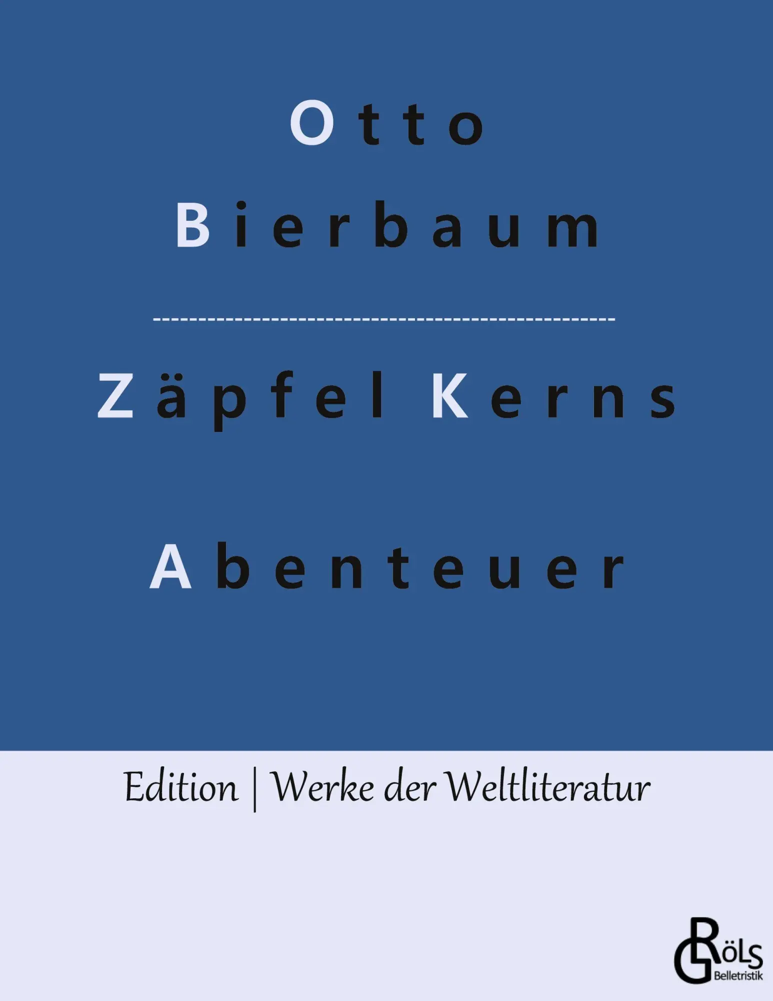 Cover: 9783966373555 | Zäpfel Kerns Abenteuer | Otto Bierbaum | Taschenbuch | 112 S. | 2022