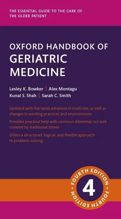 Cover: 9780198873655 | Oxford Handbook of Geriatric Medicine | Lesley Bowker (u. a.) | 2026
