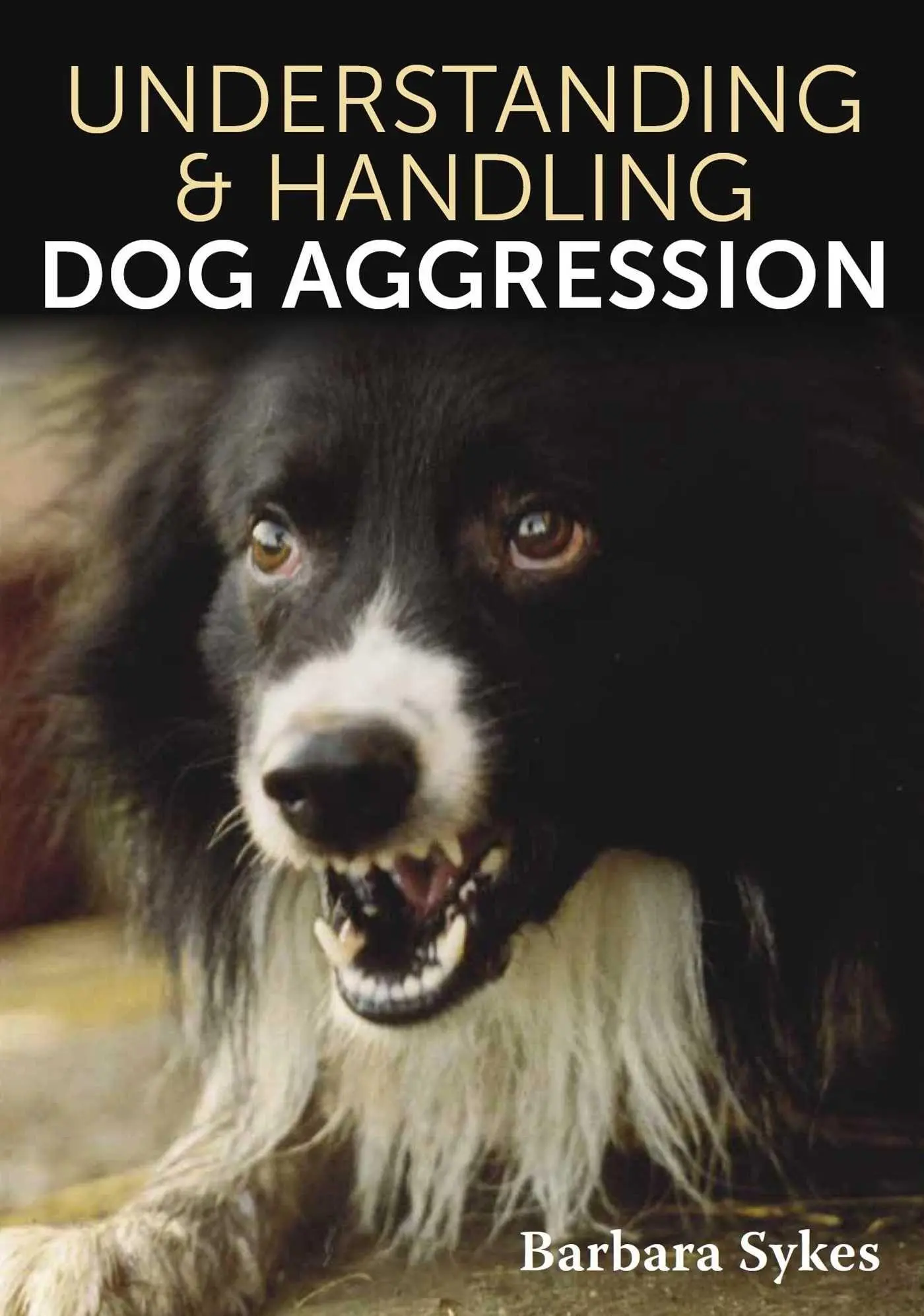 Cover: 9780719843655 | Understanding &amp; Handling Dog Aggression | Barbara Sykes | Taschenbuch