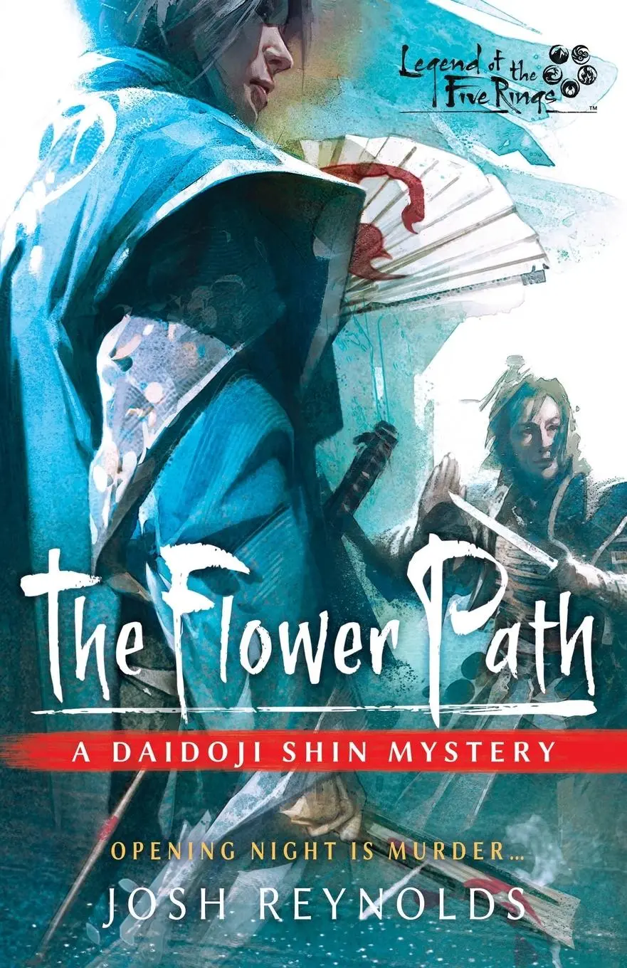 Cover: 9781839083655 | The Flower Path | A Legend of the Five Rings Novel | Josh Reynolds