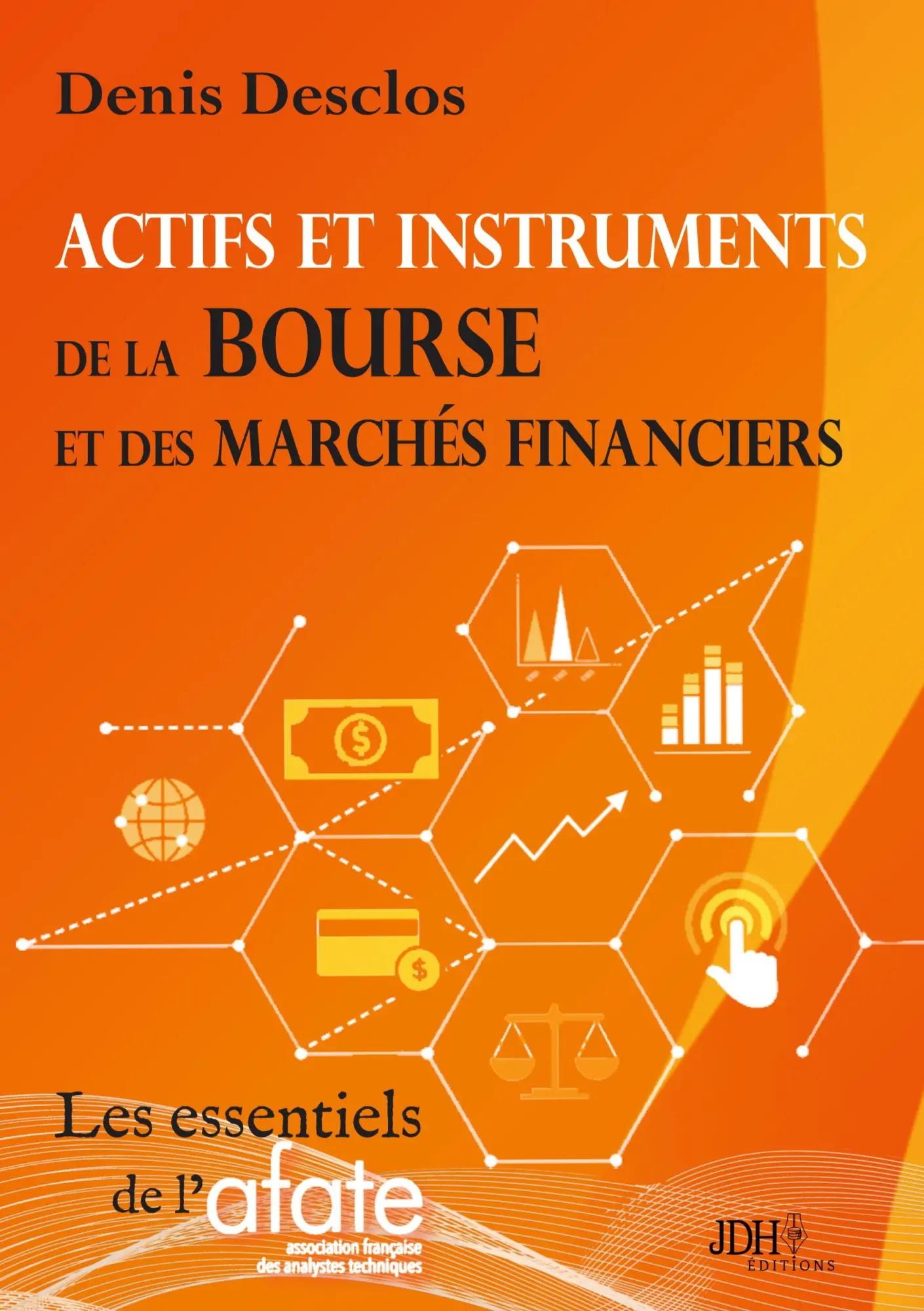 Cover: 9782381273655 | Actifs et instruments de la Bourse et des marchés financiers | Desclos