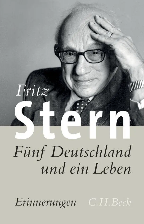 Cover: 9783406843655 | Fünf Deutschland und ein Leben | Fritz Stern | Buch | 675 S. | Deutsch