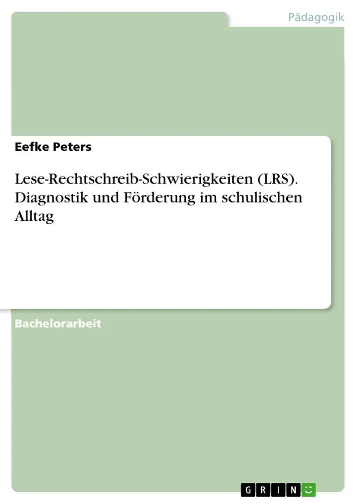 Cover: 9783668443655 | Lese-Rechtschreib-Schwierigkeiten (LRS). Diagnostik und Förderung...