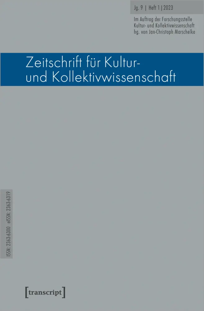 Cover: 9783837663655 | Zeitschrift für Kultur- und Kollektivwissenschaft | Jg. 9, 1/2023