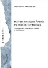 Cover: 9783941683655 | Zwischen literarischer Ästhetik und sozialistischer Ideologie | Becker