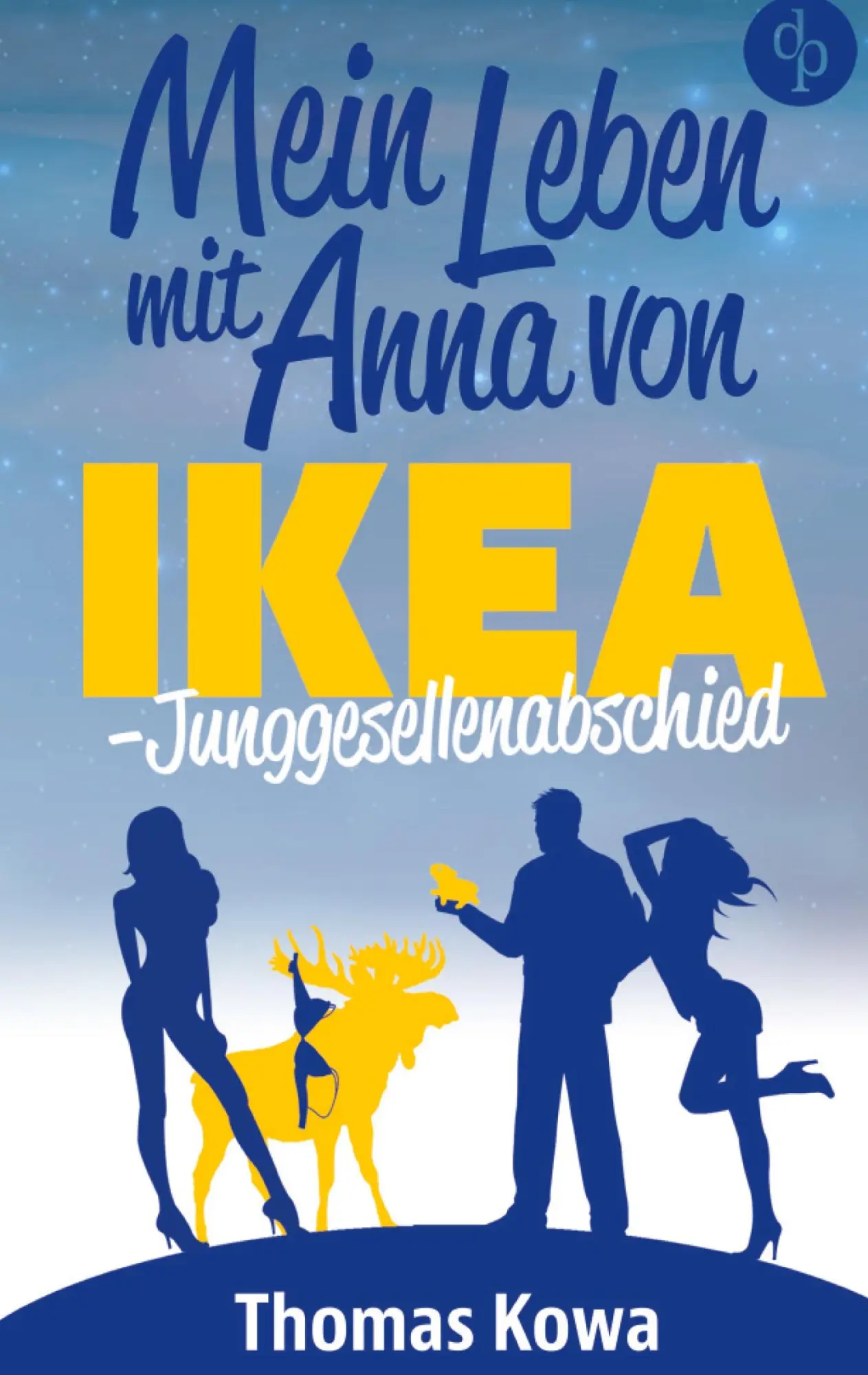 Cover: 9783960873655 | Mein Leben mit Anna von IKEA - Junggesellenabschied (Humor) | Kowa