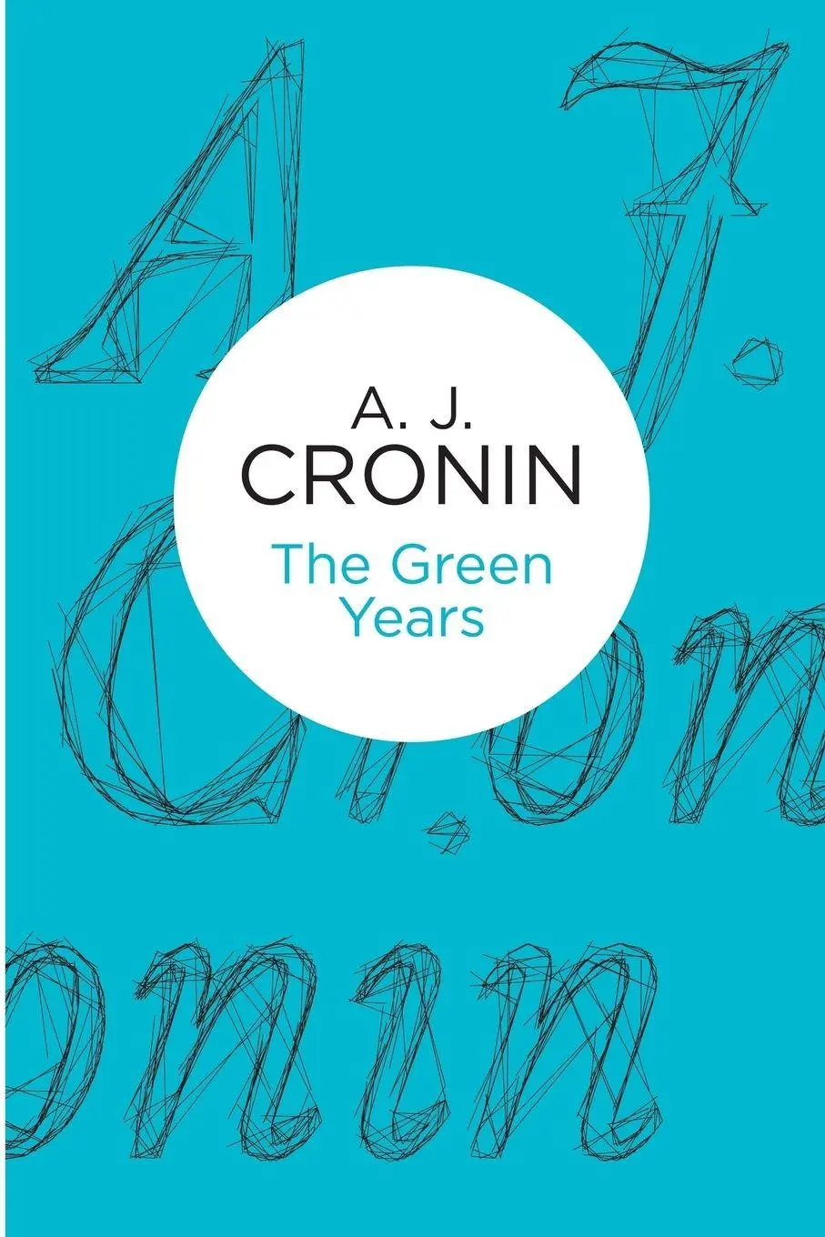 Cover: 9781447243755 | The Green Years | A J Cronin | Taschenbuch | Kartoniert / Broschiert