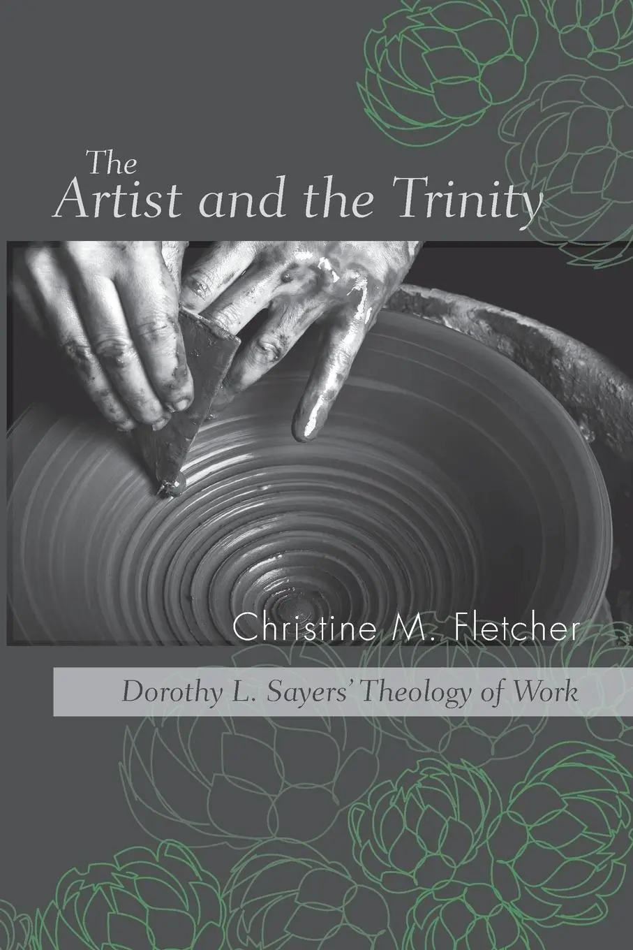 Cover: 9781620323755 | The Artist and the Trinity | Christine M. Fletcher | Taschenbuch