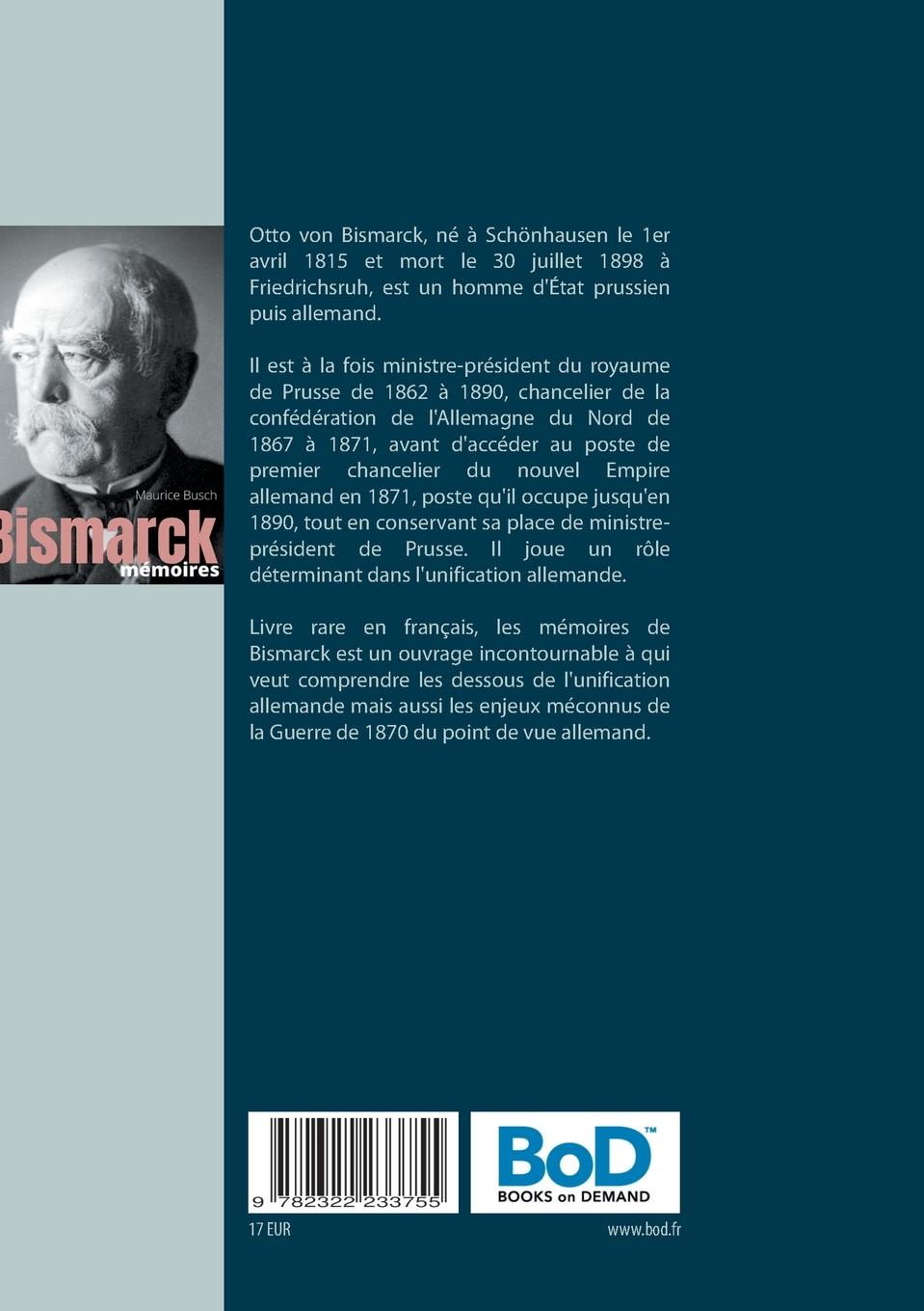 Rückseite: 9782322233755 | Bismarck : Mémoires | Maurice Busch | Taschenbuch | Secrets d'histoire