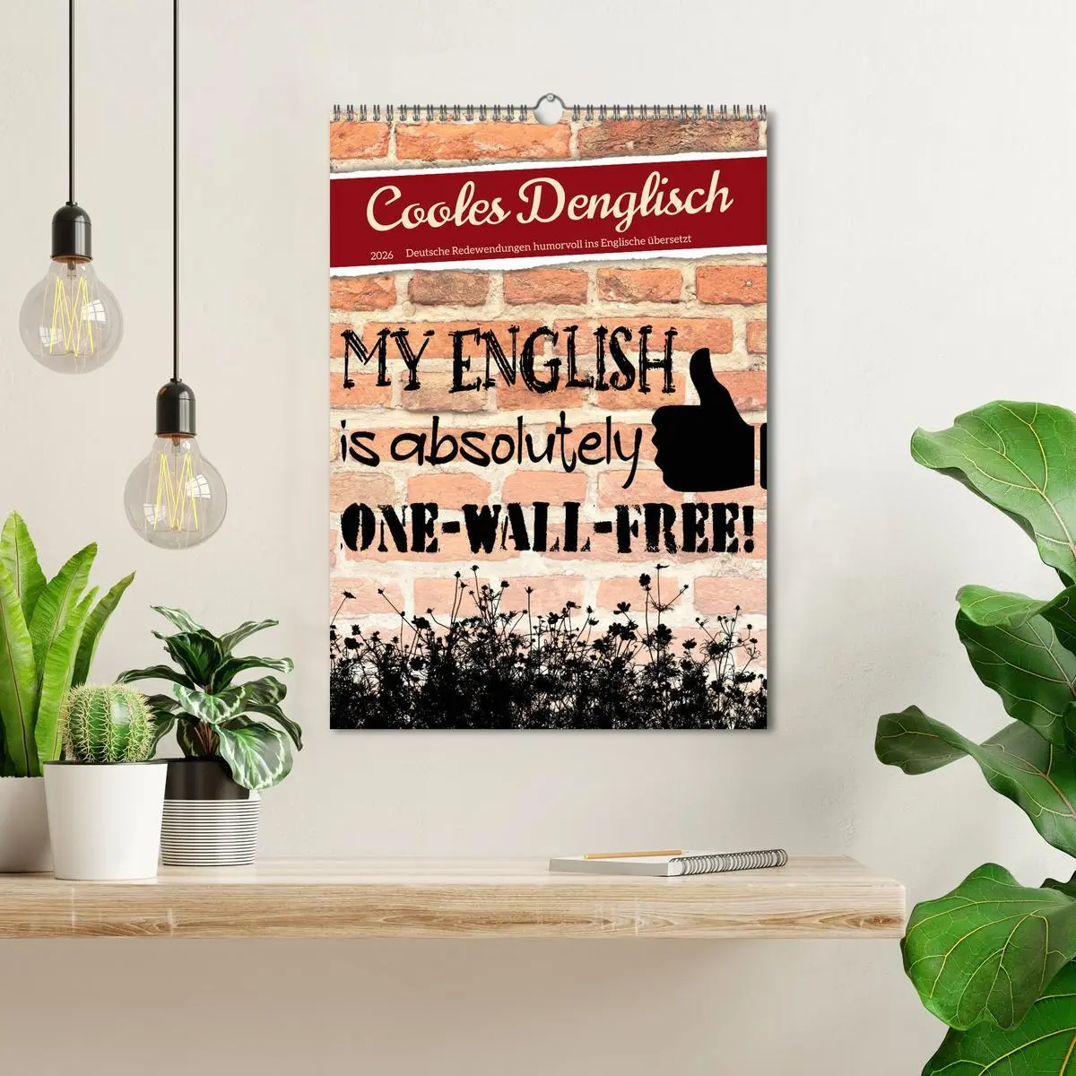 Bild: 9783516343755 | Cooles Denglisch (Wandkalender 2026 DIN A3 hoch), CALVENDO...