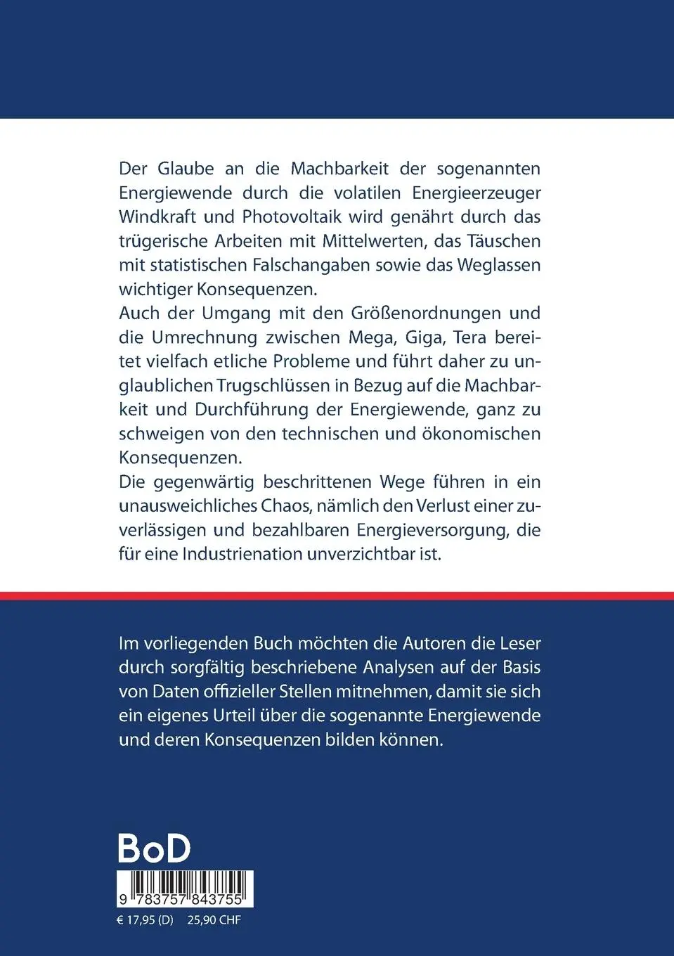 Rückseite: 9783757843755 | Die Irrwege der Energiewende | Wenn die Zahlen nicht mitspielen.