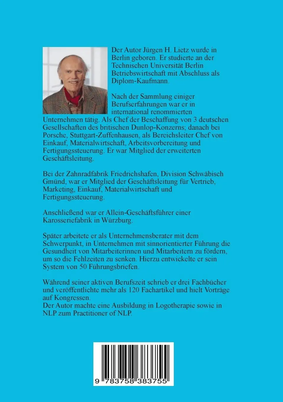 Rückseite: 9783758383755 | Sinnorientierte Mitarbeiterführung | Jürgen H. Lietz | Taschenbuch