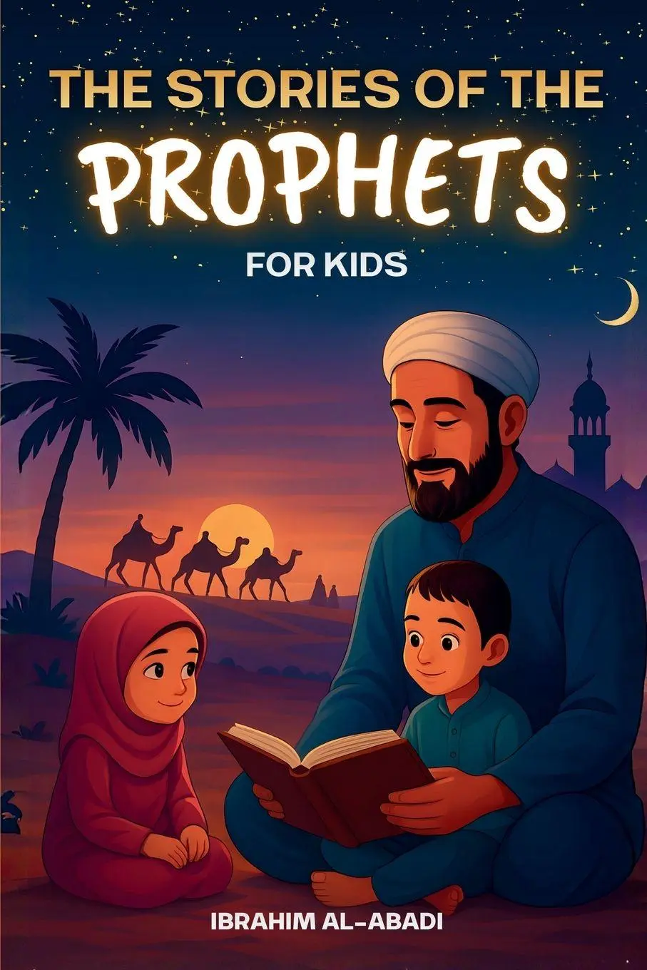Cover: 9783989293755 | The 35 Most Beautiful Stories of the Prophets for Children | Buch