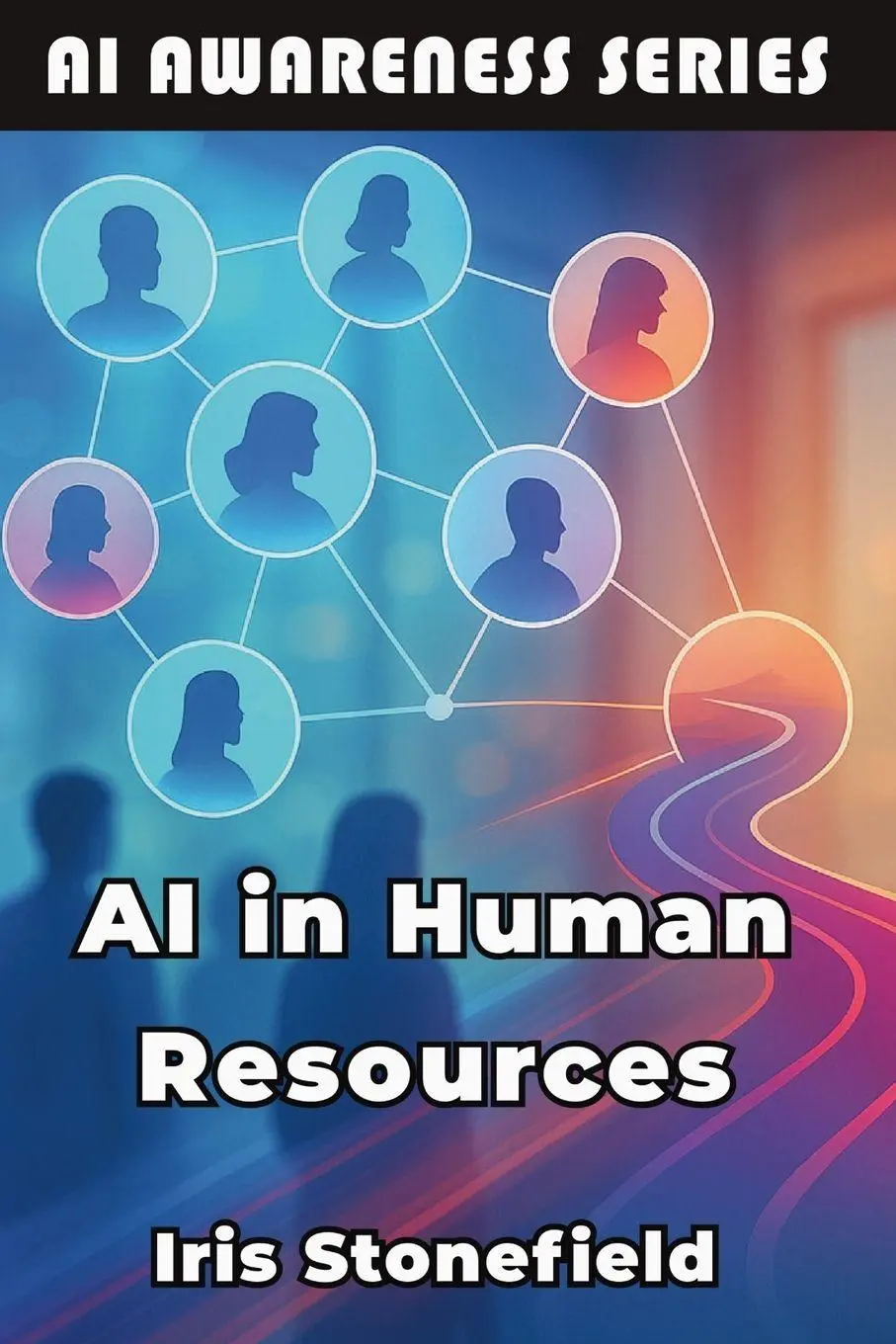 Cover: 9798898603755 | AI in Human Resources | Iris Stonefield | Taschenbuch | Englisch