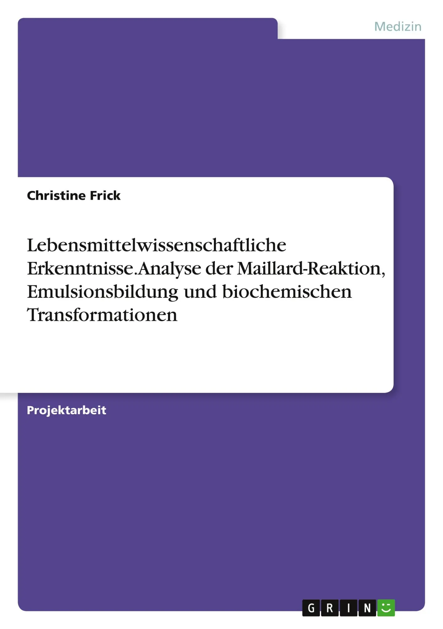 Cover: 9783389003855 | Lebensmittelwissenschaftliche Erkenntnisse. Analyse der...